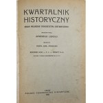 Historical Quarterly. Organ of the Polish Historical Society founded by Xawery Liski. Editor Teofil Emil Modelski. Yearbook XLVI-T. 1. z. 1-4. Lviv 1932 Polish Historical Society.