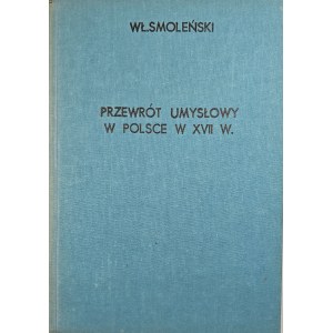 Smoleński Władysław - Przewrót umysłowy w Polsce wieku XVIII. Studia historyczne. Warszawa 1949 PIW.