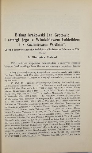 Niwinski Mieczyslaw - Bishop of Cracow Jan Grotowic and his disputes with Wladyslaw Lokietek and with Casimir the Great. Ustęp z dziejów stosunku Kościoła do Państwa w Polsce w wieku XIV. [Lviv 1934]