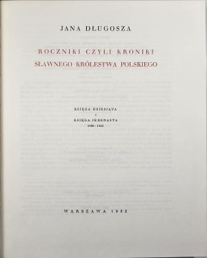 Dlugosz Jan - Roczniki czyli Kroniki sławnego Królestwa Polskiego. Book 10 and 11 (1406-1412). Warsaw 1982 PWN.