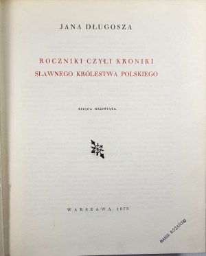 Dlugosz Jan - Roczniki czyli Kroniki sławnego Królestwa Polskiego. Book 9. Warsaw 1975 PWN.