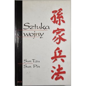 Sun Tzu, Sun Pin - Sztuka wojny. Gliwice 2004 Wyd. Helion.
