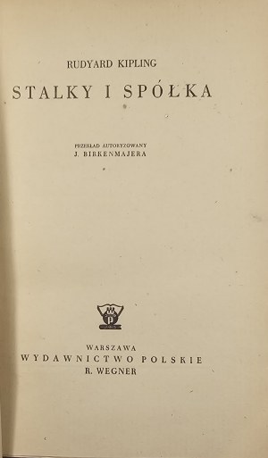 Kipling Rudyard - Stalky and company. Warsaw 1948 Polish Edition. R. Wegner. The cover was designed by J. M. Szancer.