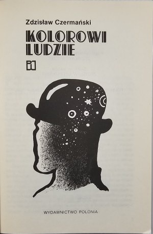 Czermanski Zdzislaw - Kolorowi ludzie. Warsaw 1992 Wyd. Polonia.