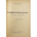 Kostrzewski Józef - Prasłowiańszczyzna. Zarys dziejów i kultury Prasłowian. Z 68 rycinami i mapkami. Poznań 1946 Księgarnia Akademicka.