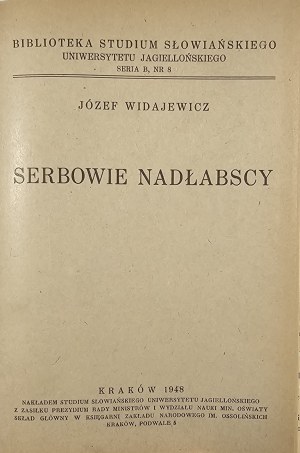 [Klocek] Vidayevich Jozef - Serbians of the Elbe. Kraków 1948 Nakł. Slavic Studies of the Jagiellonian Univ. [and other titles].