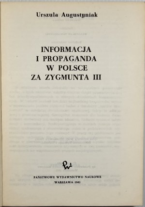 Augustyniak Urszula - Information and propaganda in Poland under Sigismund III. Warsaw 1981 PWN.