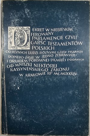 Borkowska Małgorzata - Decree in the blue ferred parliament. A selection of wills from the XVII-XVIII century. Kraków 1984 Wyd. Znak.