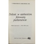 Borkowska Małgorzata - Dekret w niebieskim ferowany parlamencie. Wybór testamentów z XVII-XVIII wieku. Kraków 1984 Wyd. Znak.