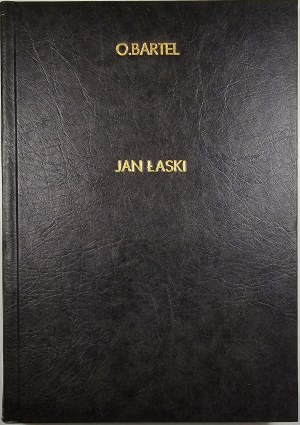 Bartel Oskar - Jan Łaski. Part 1: 1499-1556. Warsaw 1955 PWN.