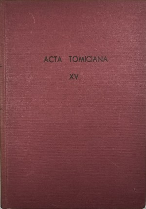 Acta Tomiciana. Tomus 15. A. D. MDXXXIII. Edited by Wladyslaw Pociecha. Wrocław 1957 Ossolineum.