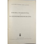 Gardawski Aleksander, Gąssowski Jerzy - Polska starożytna i wczesnośredniowieczna. Warszawa 1961 PZWS.