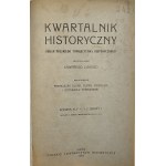Kwartalnik Historyczny. Organ Polskiego Towarzystwa Historycznego założony przez Xawerego Liskiego. Red. F. Bujak, T. Modelski i S. Zakrzewski. Rocznik XLV-T. 1. Z. 1-4. Lwów 1931 Polskie Tow. Historyczne.