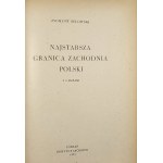 Sułowski Zygmunt - Najstarsza granica zachodnia Polski. Z 2 mapami. Poznań 1952 Instytut Zachodni.