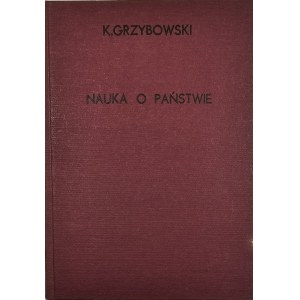 Grzybowski Konstanty - Nauka o państwie. Część I. Kraków 1949 Placówka Spółdz. Pracy i Użytkowników.