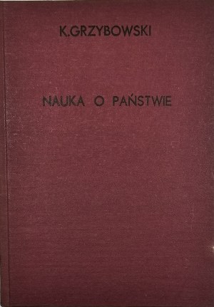 Grzybowski Konstanty - Science of the state. Part I. Kraków 1949 