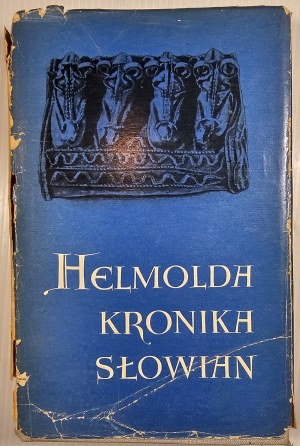 Helmoldus] Helmold's Chronicle of the Slavs. Warsaw 1974 PWN.