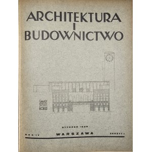 Architektura i Budownictwo. Miesięcznik ilustrowany. R. IV. 1928 r.