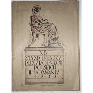 Teka - XIV Zjazd Lekarzy i Przyrodników Polskich w Poznaniu - Poznań 1933.