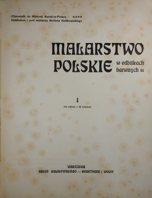 Kulikowski Stefan - Polish painting in color prints. [T.] I ( 48 prints - 48 texts). Warsaw [1908] Kulikowski Salon - Gebethner and Wolff. Binding by Jan Recmanik.