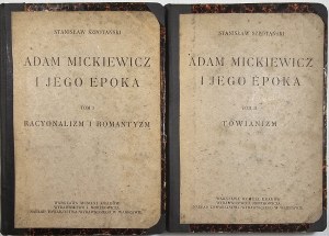 [Mickiewicz] Szpotanski Stanislaw - Adam Mickiewicz and his epoka. Vol. 1-3. Warsaw 1921 Wyd. J. Mortkowicz.