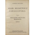 [Mickiewicz] Szpotański Stanisław - Adam Mickiewicz i jego epoka. T. 1-3. Warszawa 1921 Wyd. J. Mortkowicza.