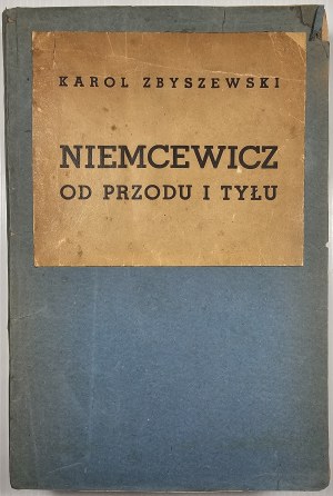 Zbyszewski Karol - Niemcewicz from front and back. Warsaw 1939 Tow. wyd. 
