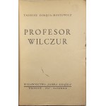 Dołęga Mostowicz Tadeusz - Profesor Wilczur. Wrocław-Katowice 1947 Wyd. Dobra Książka.
