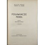 Berge Wiktor, Lanier Henryk W. - Poławiacze pereł. Przełożył Mieczysław Lisiewicz. Kraków [1938] Księgarnia Powszechna.