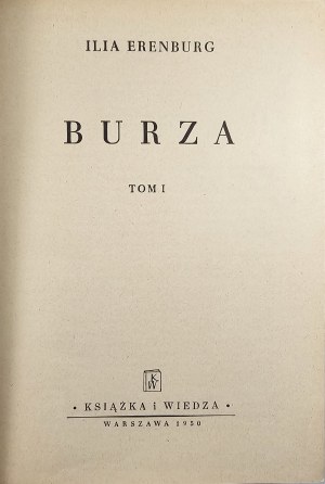 Erenburg Ilya - Storm. Vol. 1-2. Warsaw 1950 Książka i Wiedza.