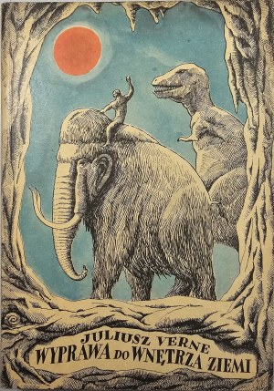 Verne Juliusz - Expedition to the interior of the Earth. Warsaw 1973 Nasza Księgarnia. Illustrated by Daniel Mróz.