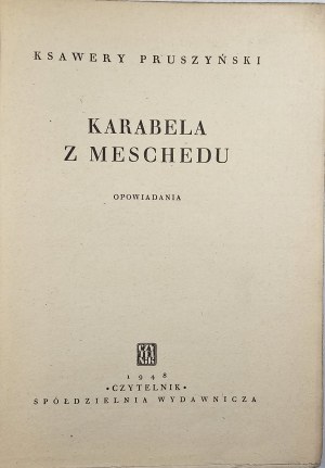 Pruszyński Xavier - Carabella of Meschedu. Stories. Sp. Wyd. 