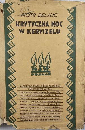 Delsuc Peter - A critical night in Kervizel. A novel. Translated by K[onstanty] S[edlaczek]. With 4 illustrations. Poznan [1932] Nakł. Księg. St. Adalbert.