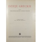 Wielka Historja Powszechna. T. 2: Dzieje greckie. Warszawa 1934 Trzaska, Evert i Michalski.