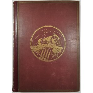 Wielka Historja Powszechna. T. 7: Wielka Wojna 1914-1918. Część 1: 1914-1916. Warszawa 1937 Trzaska, Evert i Michalski.