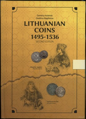 Huletski Dzmitry, Bagdonas Giedrius - Lithuanian coins 1495-1536, Second Edition, Vilnius 2025, ISBN 9786094172854