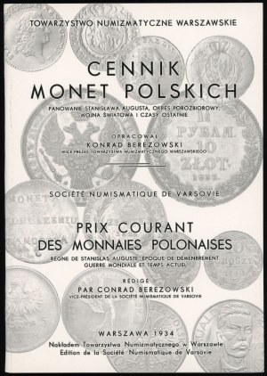 Berezowski Konrad - Cennik monet polskich. Le règne de Stanislaw August, l'après-partition, la guerre mondiale et l'osta...