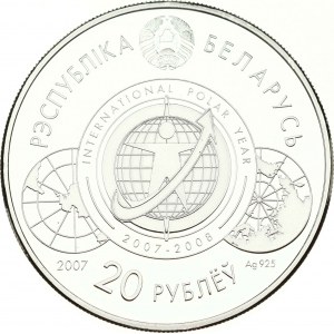 Bielorussia 20 rubli 2007 Anno Polare Internazionale