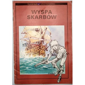Wyspa Skarbów - komiks - na podstawie książki Roberta Louisa Stevensona - Wyspa Skarbów , Warszawa 1990