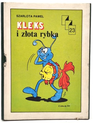 Szarlota Pawel - Kleks i złota rybka - Warsaw 1989, Wydanie I