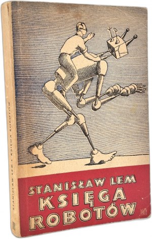 Lem Stanisław - Księga Robotów - il. Daniel Mróz - Wydanie I, Warszawa 1961 [ první vydání].