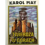 Karol May - Pevnost v horách - Krakov 1993, [ dekorativní vazba ].