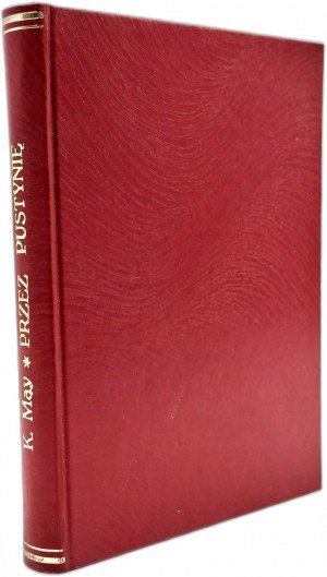 Charles May - Through the Desert, Poznań 1990, [ decorative binding ].