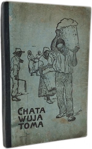 Beecher - Stowe - Uncle Tom's Cabin - Stories for young people from the time of Negro slavery -Second Edition , Warsaw 1924
