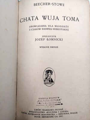 Beecher - Stowe - Uncle Tom's Cabin - Stories for young people from the time of Negro slavery -Second Edition , Warsaw 1924