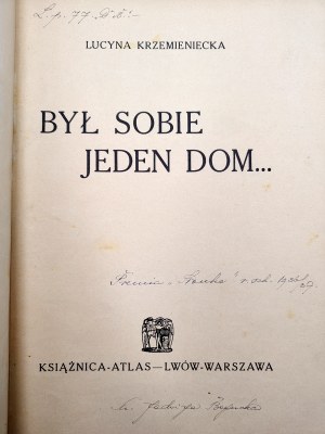 Lucyna Krzemieniecka - Był sobie jeden dom..., O Helence co na tarki poszła, Tajemnicze odwiedziny - Lviv 1934 [ illustrations by K. Sopoćko, 1st edition].