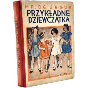 Hrabina Segur - Przykładne dziewczątka, ilustracje M. Stroynowski, Warszawa ca. 1928