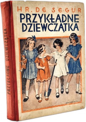 Countess Segur - Exemplary girls, illustrations by M. Stroynowski, Warsaw ca. 1928