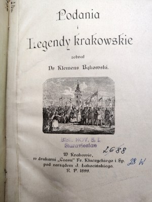 Bąkowski Klemens - Podania i legendy Krakowskie, Krakow 1899