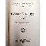 Juliusz Verne - Czarne Indie - Warszawa 1909 [ ilustracje]